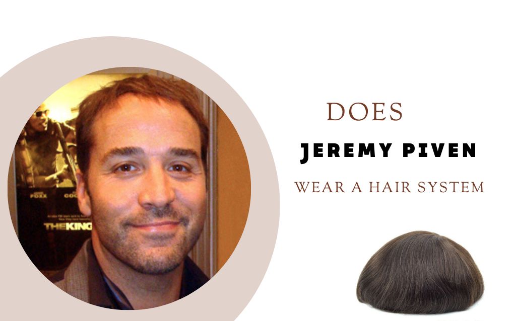 does-jeremy-piven-wear-a-hair-system