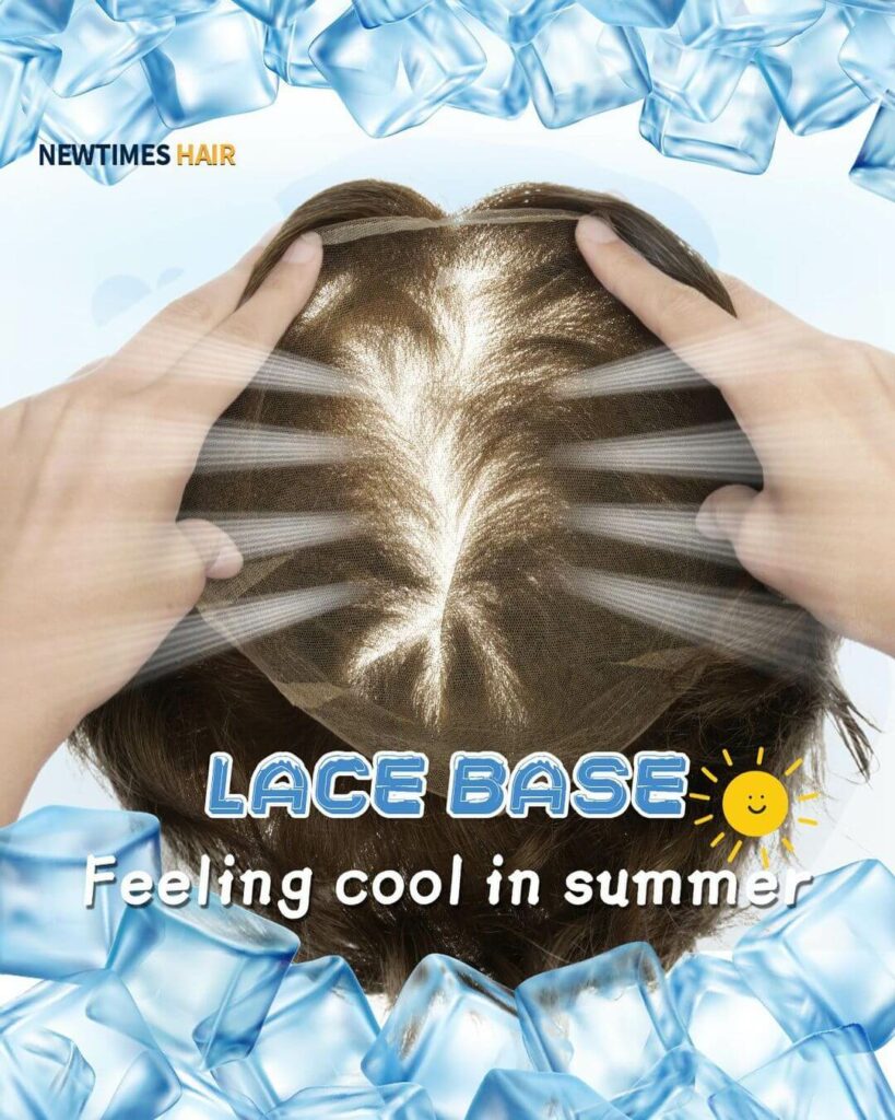 A major advantage of the best lace hair systems is to survive a hot summer
