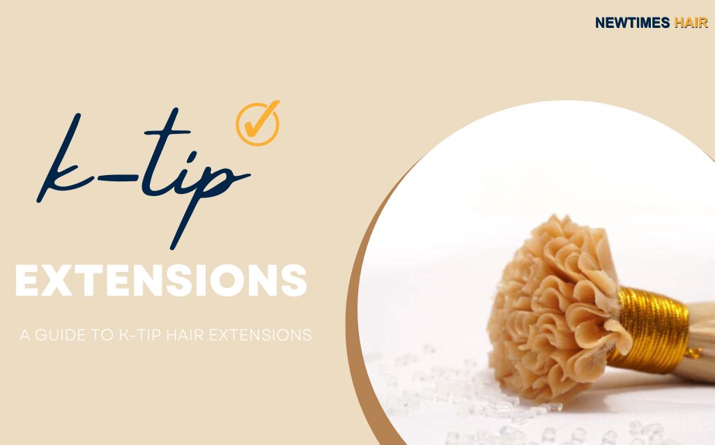 K-TIP-EXTENSIONS-GUIDE-NEW-TIMES-HAIR-1