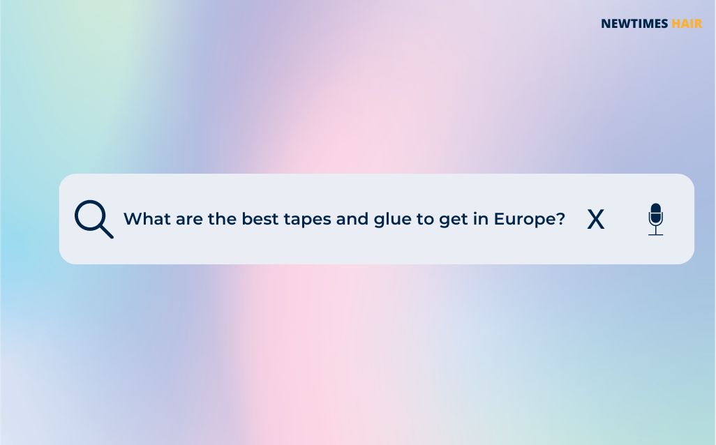 best toupee tapes and glue in europe